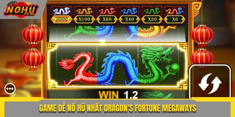 Game dễ nổ hũ nhất Dragon's Fortune Megaways