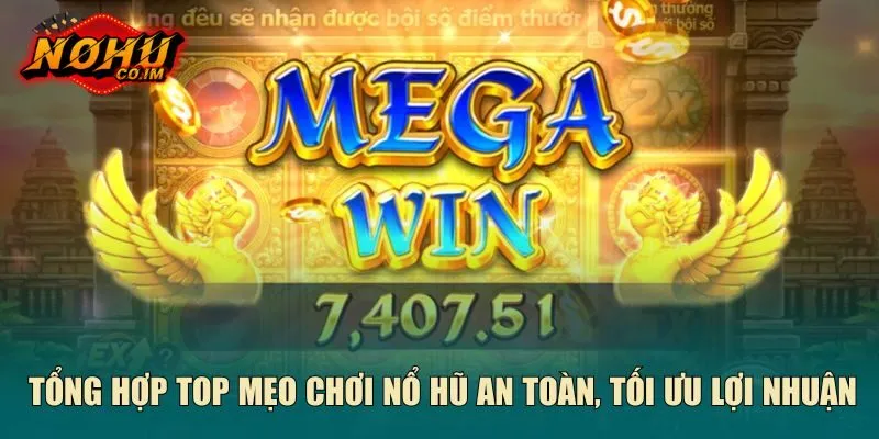 mẹo chơi nổ hũ