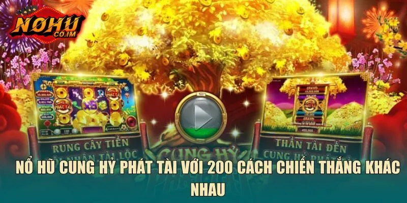 Nổ Hũ Cung Hỷ Phát Tài