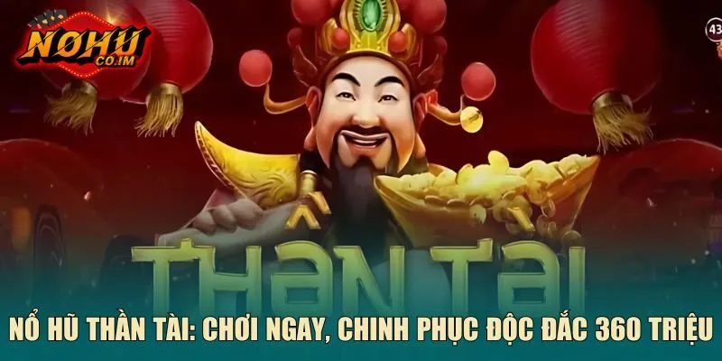 Nổ hũ Thần Tài